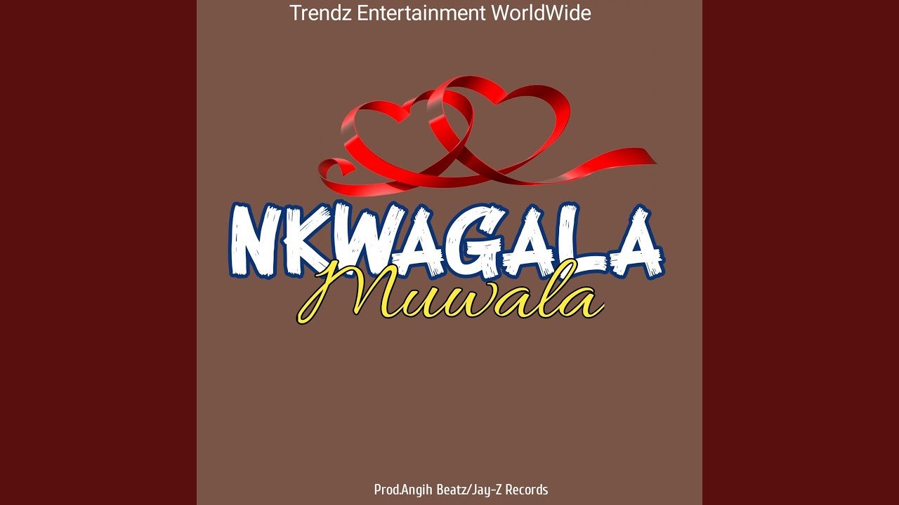 Cover art for Nkwagala Muwala by Trendz Entertainment and Maganda George Henry.